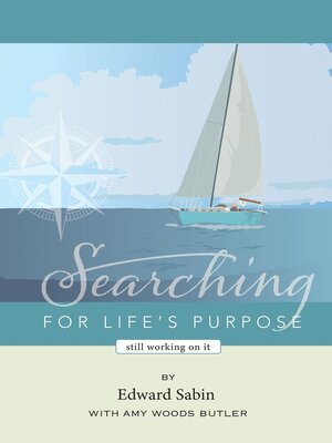 cover image of Searching for Life's Purpose